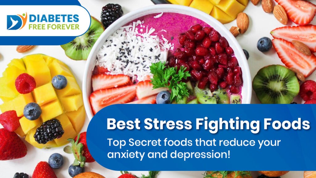 Best stress fighting Foods