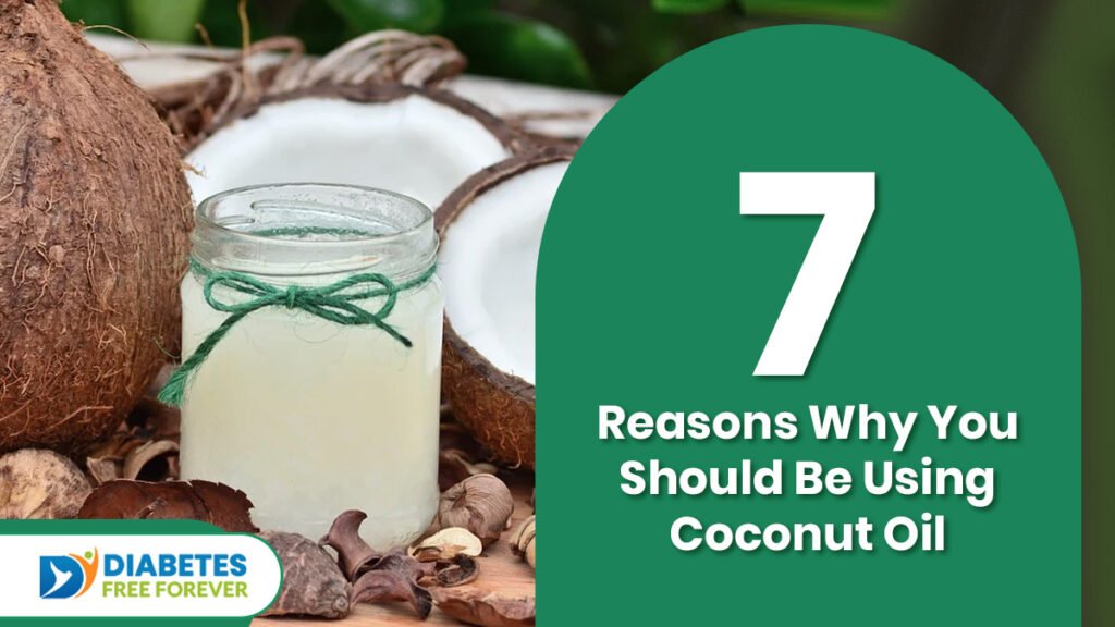 7 Reasons Why You Should Be Using Coconut Oil