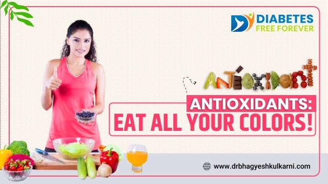 Antioxidants: Eat All Your Colors! 8 | SAVE 20220918 134928 |